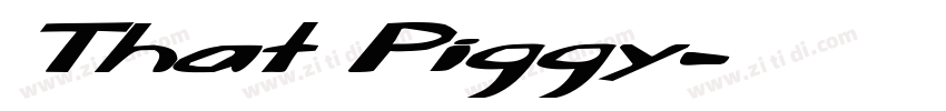 That Piggy字体转换